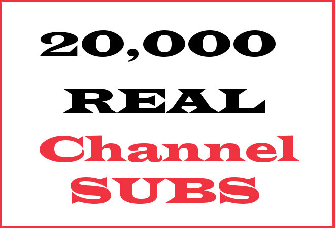 20K Channel Subscribers – INFO HERE