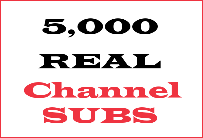 5K Channel Subscribers – INFO HERE